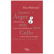 Wallendorf, K.: Immer Ärger mit dem Cello 