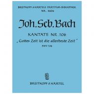 Bach, J. S.: Kantate BWV 106 »Gottes Zeit ist die allerbeste Zeit« 