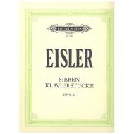 Eisler, H.: Sieben Klavierstücke Op. 32 
