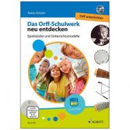 Kotzian, R.: Das Orff-Schulwerk neu entdecken (+DVD) 