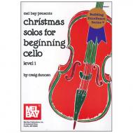 Duncan, C.: Christmas Solos for Beginning Cello 