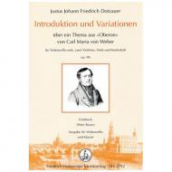 Dotzauer, J. J. F.: Introduktion und Variationen über ein Thema aus »Oberon« von Carl Maria von Weber Op. 98 