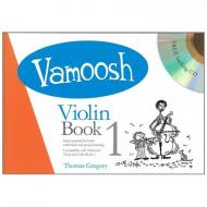 Gregory, T.: Vamoosh Violin Book 1 (+CD) 