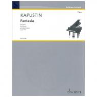 Kapustin, N.: Fantasia Op. 115 