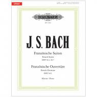 Bach, J. S.: Französische Suiten BWV 812-817, Ouverture BWV 831 