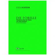 Schäfer, S.: Die Forelle – Variationen über ein Thema von Schubert 