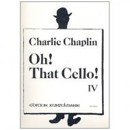 Chaplin, C.: Oh that Cello! Band 4 