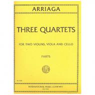 Arriaga, J. C. d.: 3 Streichquartette 