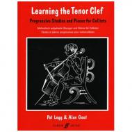 Legg, P. / Gout, A.: Learning the Tenor Clef – Methodisch aufgebaute Übungen und Stücke für Cellisten 