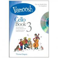Gregory, T.: Vamoosh Cello Book 3 (+CD) 