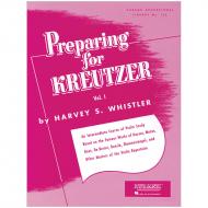 Whistler, H. S.: Preparing for Kreutzer Vol. 1 