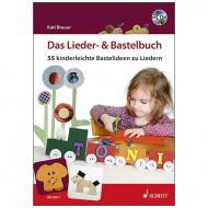 Breuer, K.: Das Lieder- & Bastelbuch (+CD) 