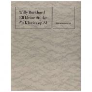 Burkhard, W.: Elf kleine Stücke Op. 31 (1931) 