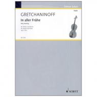 Gretschaninow, A.: In aller Frühe Op. 126a 
