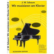 Schaum, J.W.: Wir musizieren am Klavier 4 