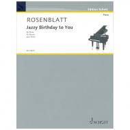 Rosenblatt, A.: Jazzy Birthday to You 