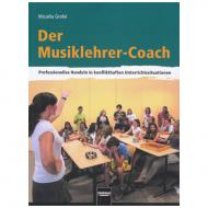 Grohé: Der Musiklehrer-Coach 