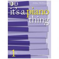 McDonagh, A.: It's A Piano Thing Book 1 (+CD) 
