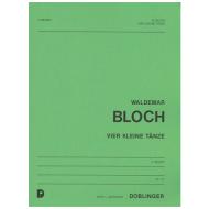 Bloch, W.: 4 kleine Tänze 