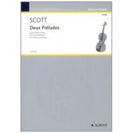 Scott, C.: 2 Préludes 