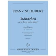 Schubert, F.: Ständchen »Leise flehen meine Lieder« 