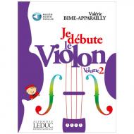 Bime-Apparailly, V.: Je débute le violon vol.2 (+Online Audio) 