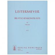 Leitermeyer, F.: Bratschenkontraste Op. 63 