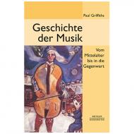Griffiths, P.: Geschichte der Musik 