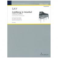 Say, F.: Goldberg in Istanbul Op. 94 