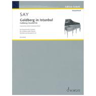 Say, F.: Goldberg in Istanbul Op. 94 