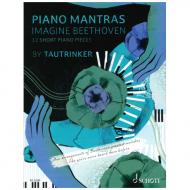 Tautrinker: Piano Mantras - Imagine Beethoven 