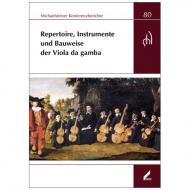 Repertoire, Instrumente und Bauweise der Viola da gamba 