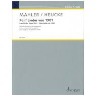 Mahler, G. / Heucke, S.: Fünf Lieder von 1901 