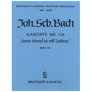 Bach, J. S.: Kantate BWV 110 »Unser Mund sei voll Lachens« 