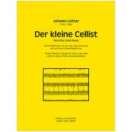 Lütter, J.: Der kleine Cellist – 3 Kinderlieder 