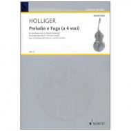 Holliger, H.: Preludio e Fuga (a 4 voci) 