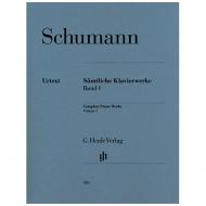 Schumann, R.: Sämtliche Klavierwerke Band 1 