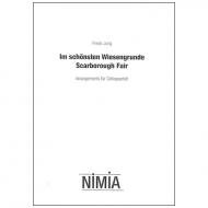 Jung, F.: Im schönsten Wiesengrunde/Scarborough Fair (+CD) 