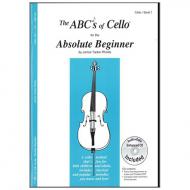 The ABCs of Cello for the Absolute Beginner Book 1 (+CD) 