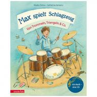Simsa, M./Ionescu, C.: Max spielt Schlagzeug (+Audio-CD) 