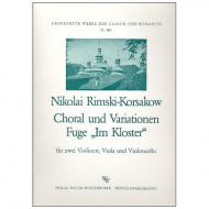 Rimski-Korsakow, N.A.: Choral und Variationen Fuge »Im Kloster« 