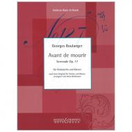 Boulanger, G.: Serenade Op. 17 »Avant de mourir« 