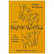 Waterhouse, G.: Gestural Variations Op. 43a 
