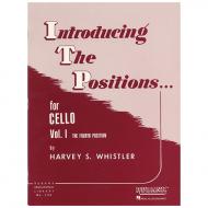 Whistler, H. S.: Introducing the Positions for Cello Vol. 1 