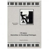 Ahrens, C.: 170 Jahre Klavierbau in Eisenberg 