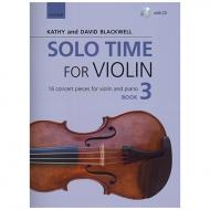Blackwell, K. & D.: Solo Time for Violin Book 3 (+CD) 