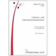 Brunke, R.: Literatur- und Märchenkompositionen Band 1 