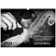 Geigenbau 2024 (Wandkalender) 