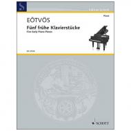 Eötvös, P.: Fünf frühe Klavierstücke – Five Early Piano Pieces 