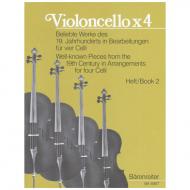 Violoncello x 4 - Beliebte Werke des 19. Jahrhunderts Heft 2 